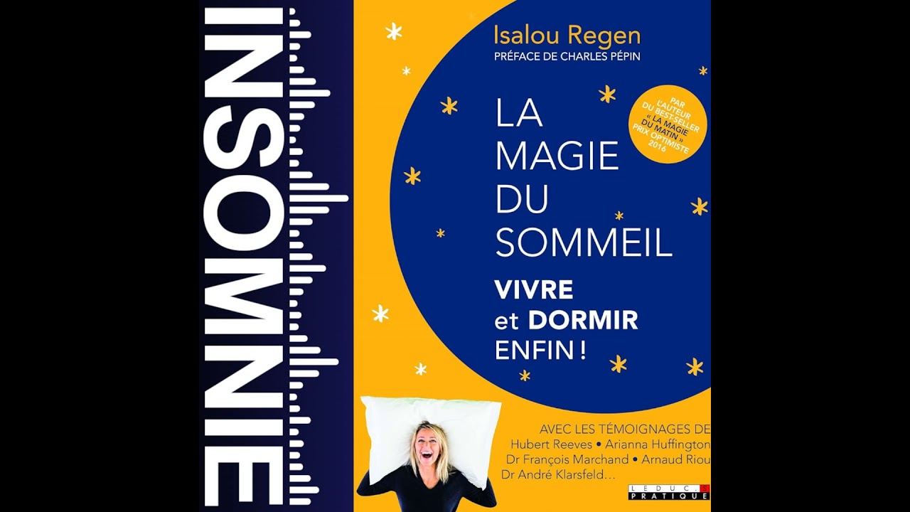 La magie du sommeil : Vivre et dormir enfin ! de Isalou Regen