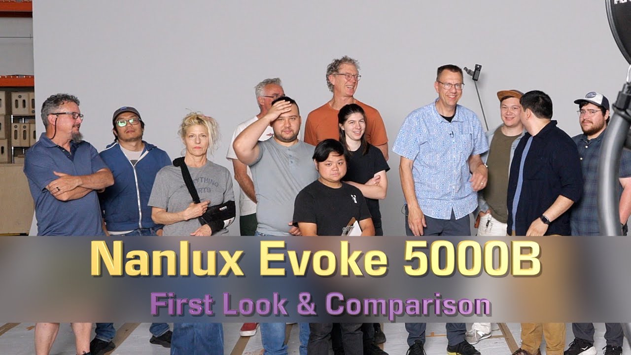365: Nanlux Evoke 5000B, First Look and Comparison
