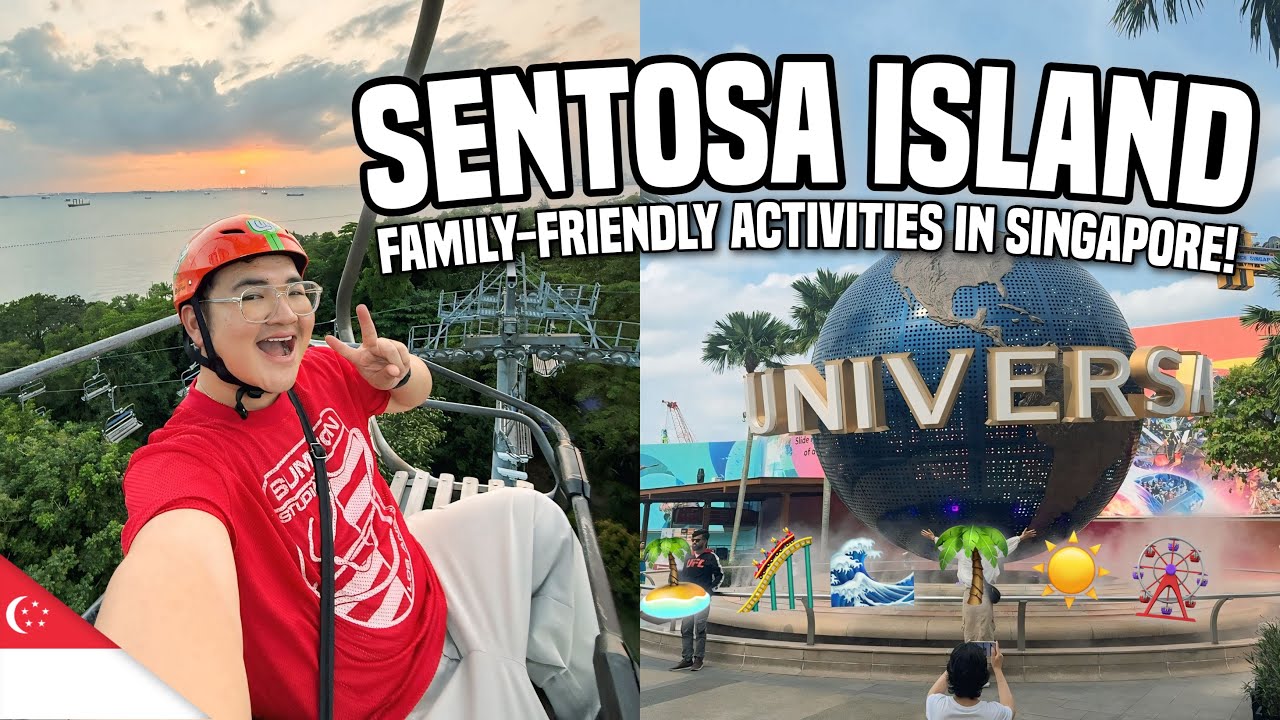 SENTOSA ISLAND SINGAPORE: FAMILY-FRIENDLY ACTIVITIES 🇸🇬 | Ivan de Guzman
