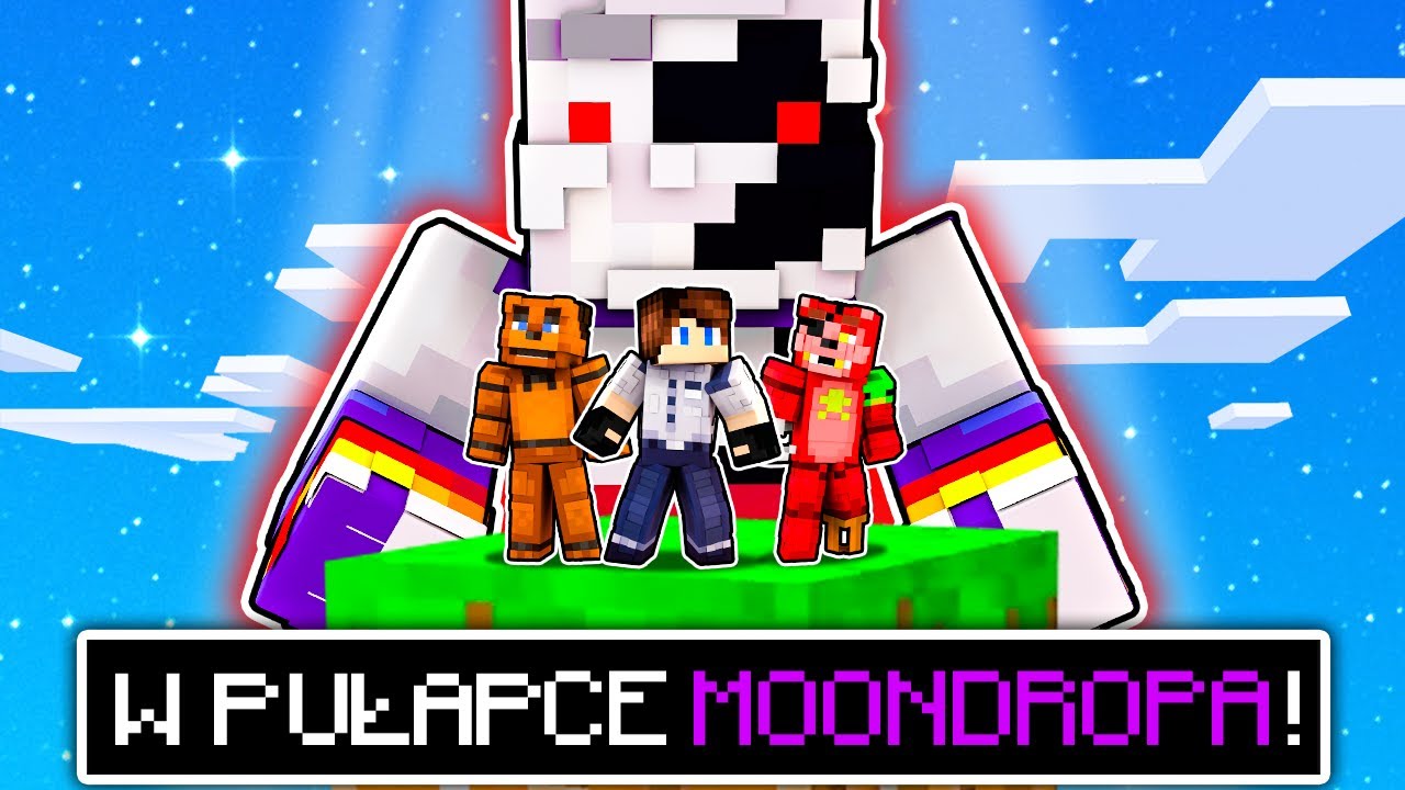 MOONDROP ZAMKNĄŁ NAS W JEGO PUŁAPCE w Minecraft!