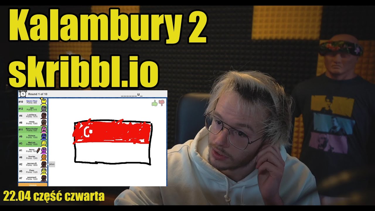 XAYOO | KALAMBURY Z CAŁĄ EKIPĄ - scribble.io | nie wiedziałem co wycinać | 22.04 część czwarta
