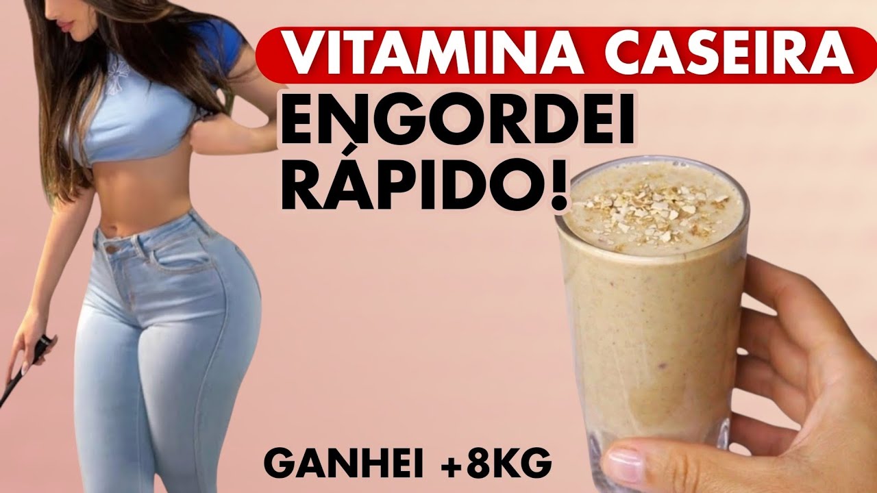 Como Aumentar de Peso de Forma Saud&aacute;vel com Esta Vitamina 💪 Ganhei +8kg / como engordar