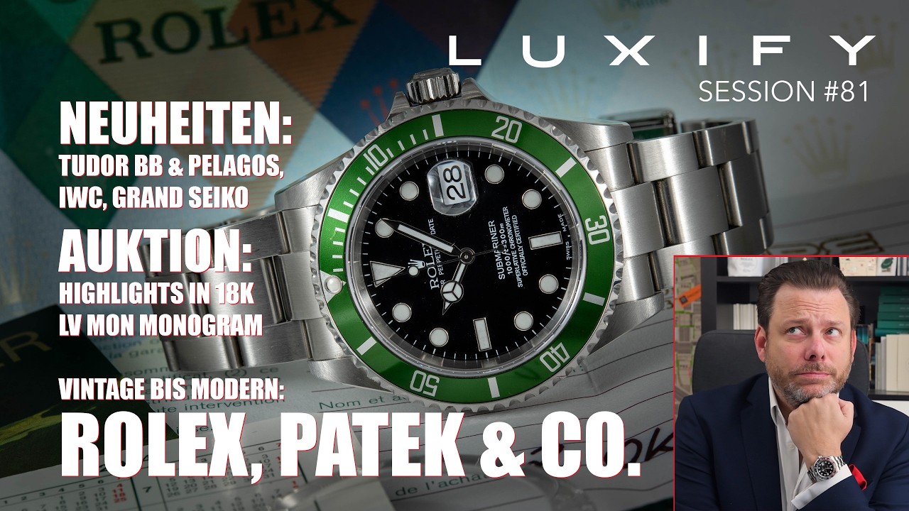 Rolex, Patek & Co. Traumhafte Vintage Uhren, IWC, Grand Seiko & Tudor Neuheiten, Louis Vuitton, TC