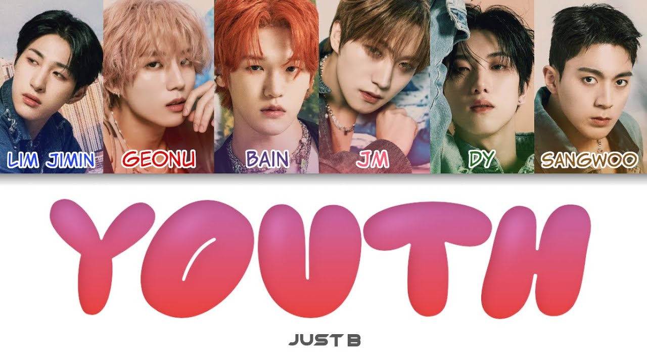 JUST B (저스트비) - Youth Color Coded Lyrics (han/rom/eng)
