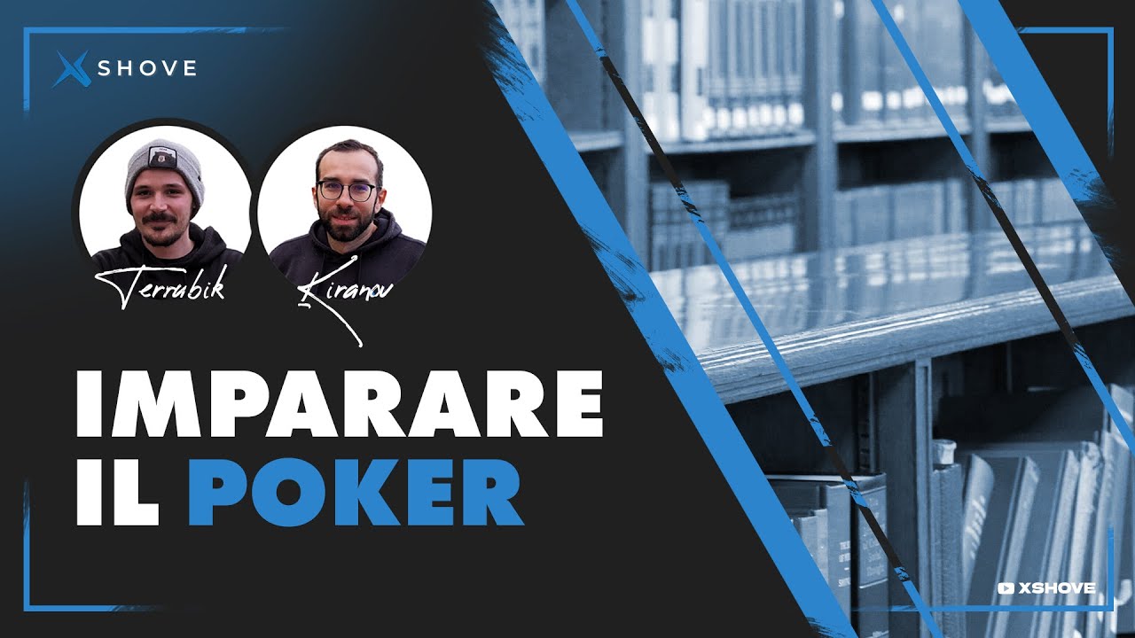 Imparare il Poker: da dove cominciare