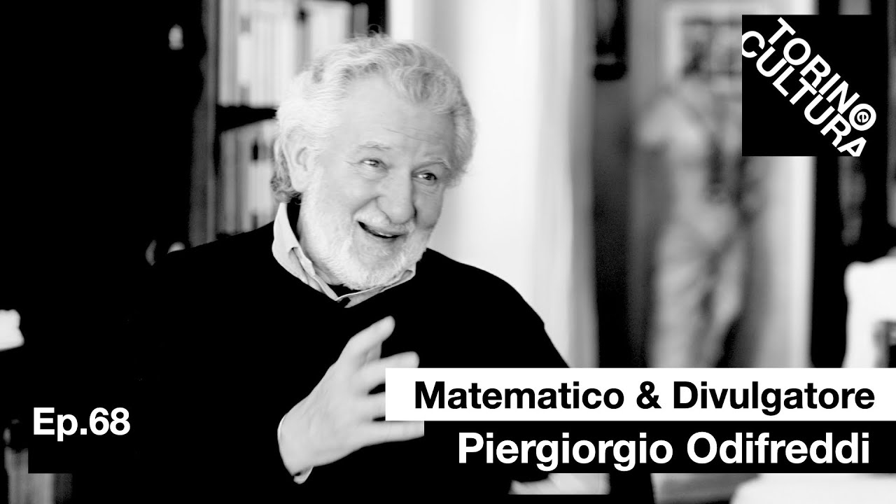 Ep. 68: Piergiorgio Odifreddi - La Matematica come Linguaggio Universale