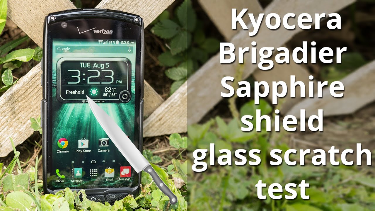 Kyocera Brigadier sapphire shield glass scratch test
