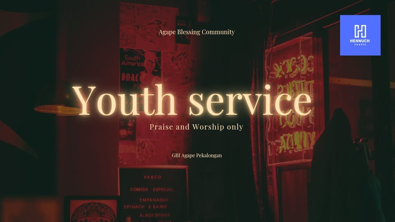 Praise n Worship Ibadah YOUTH 24Januari 2026   GBI AGAPE PEKALONGAN