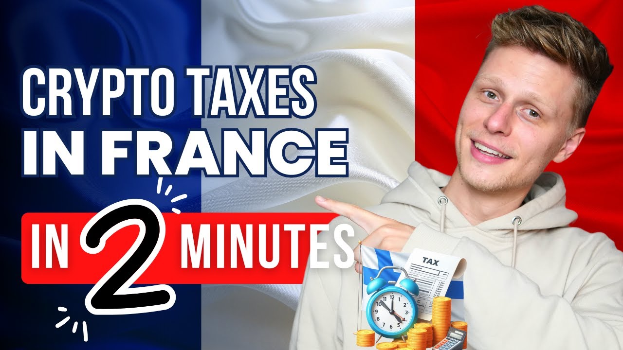 Podatki od kryptowalut we Francji &ndash; wyjaśnienie w mniej niż 2 minuty 🇫🇷