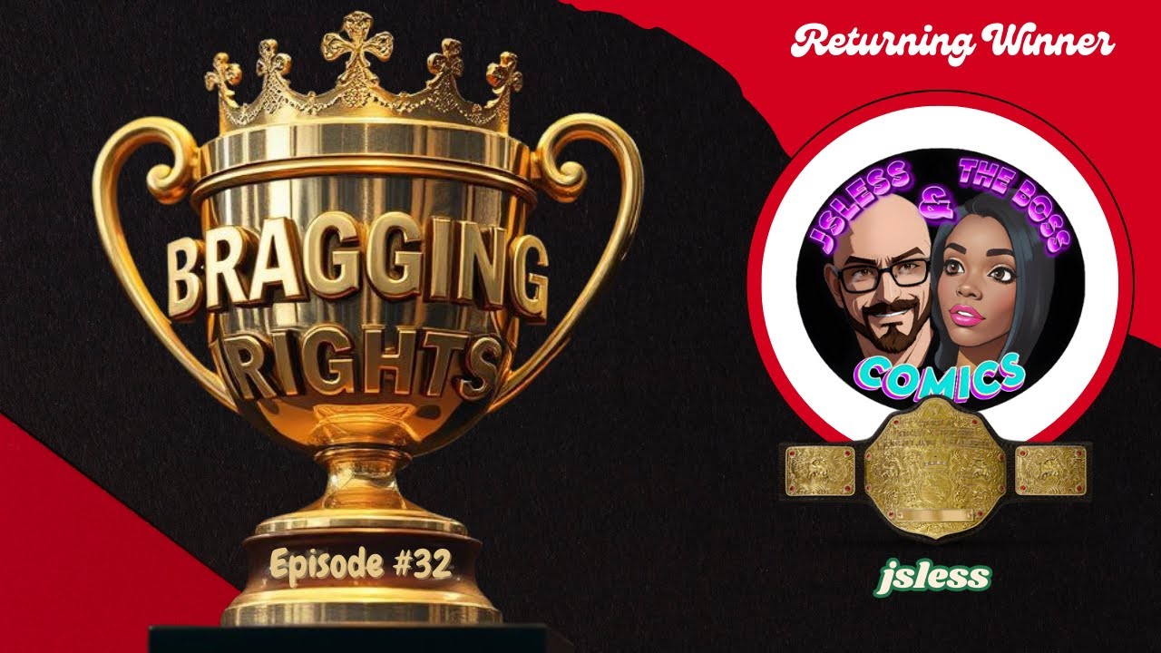 Bragging Rights - Episode 32