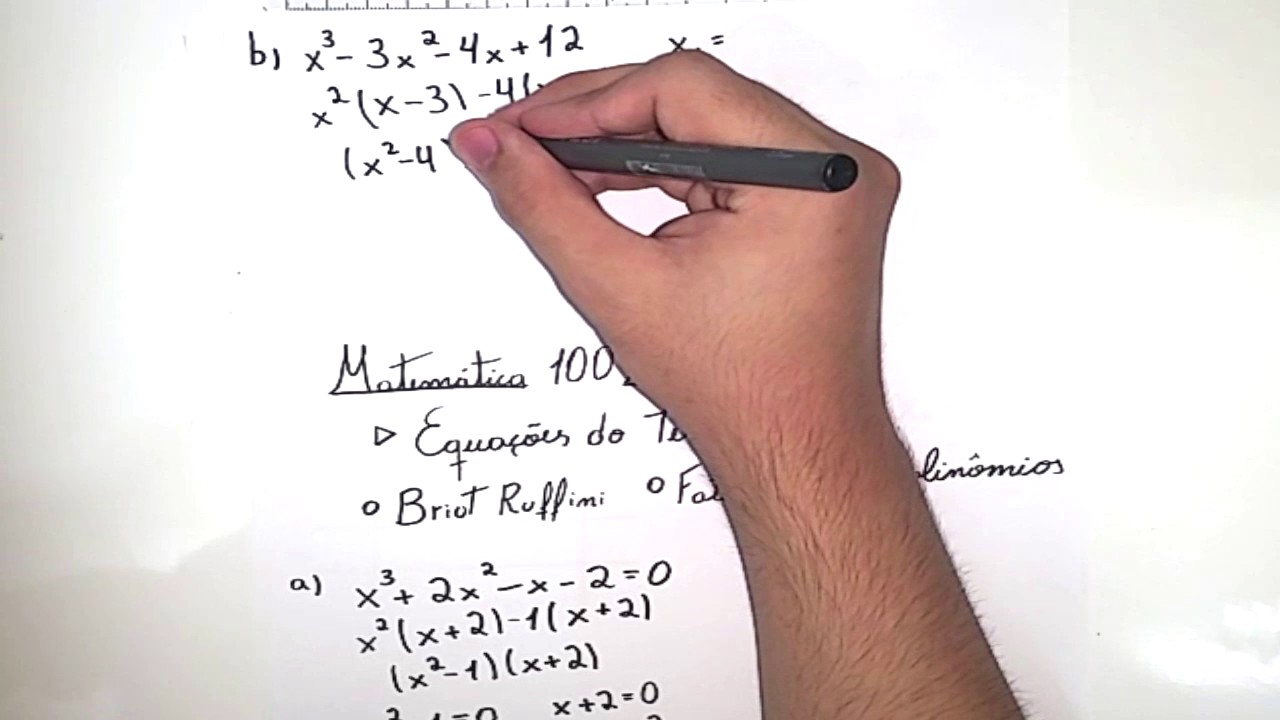 🔴 Equações do Terceiro Grau ✔ ( Briot Ruffini / Fatoração )