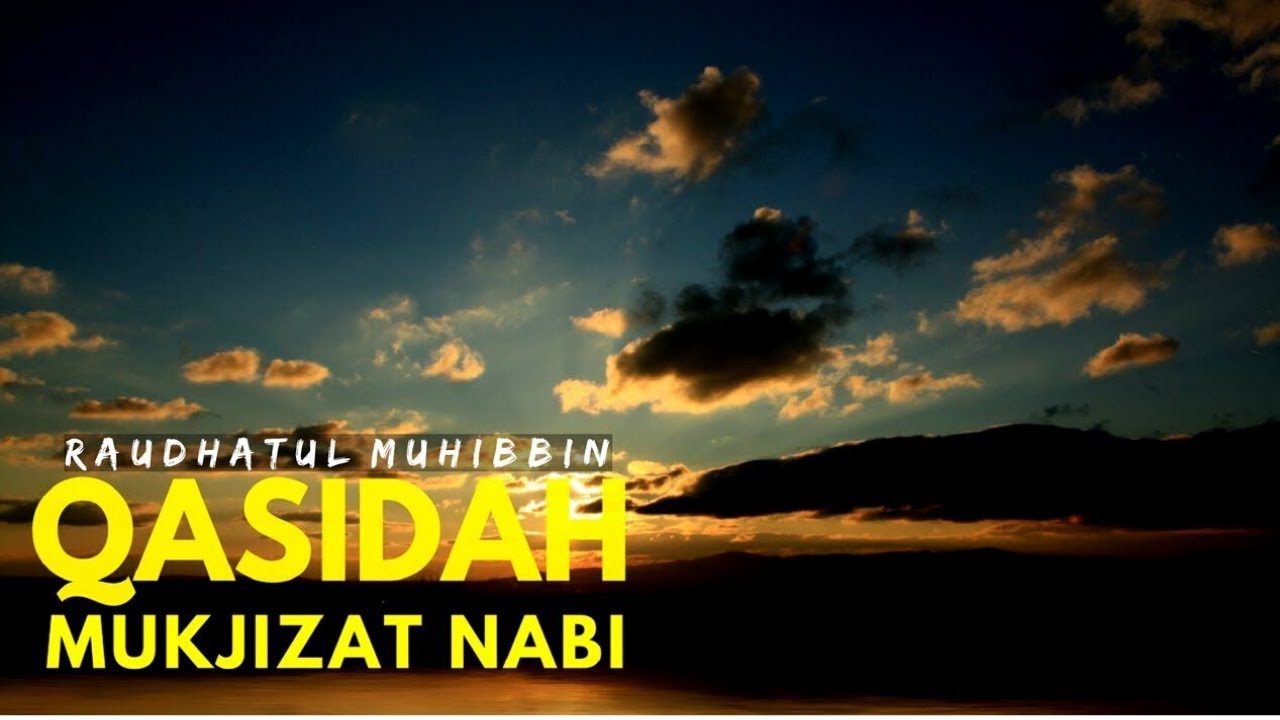 JOM SELAWAT l Qasidah Mukjizat Nabi