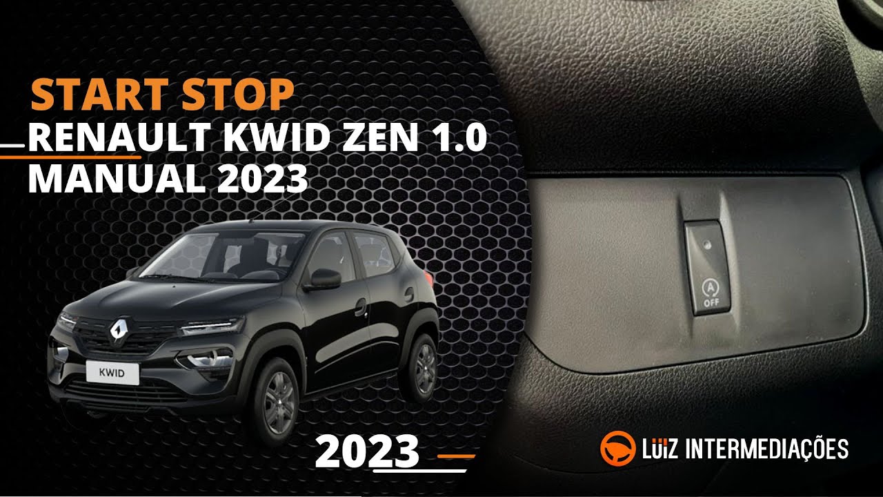 Start Stop | RENAULT KWID ZEN 1.0 MANUAL 2023
