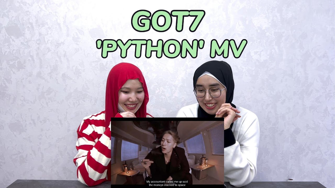 GOT7 'PYTHON' MV | REACTION