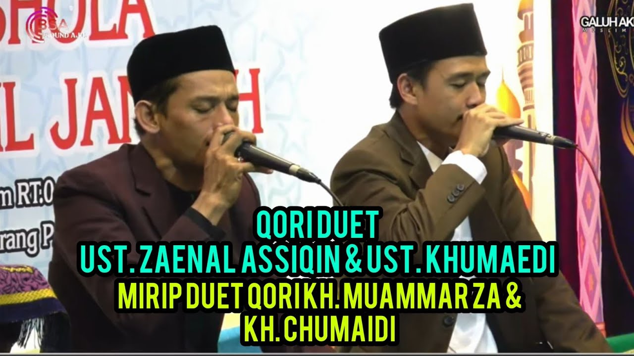 Qori duet Ust. Zaenal Assiqin & Ust. Khumaedi, Mirip Qori legendaris Kh. Muammar ZA & Kh. Chumaidi