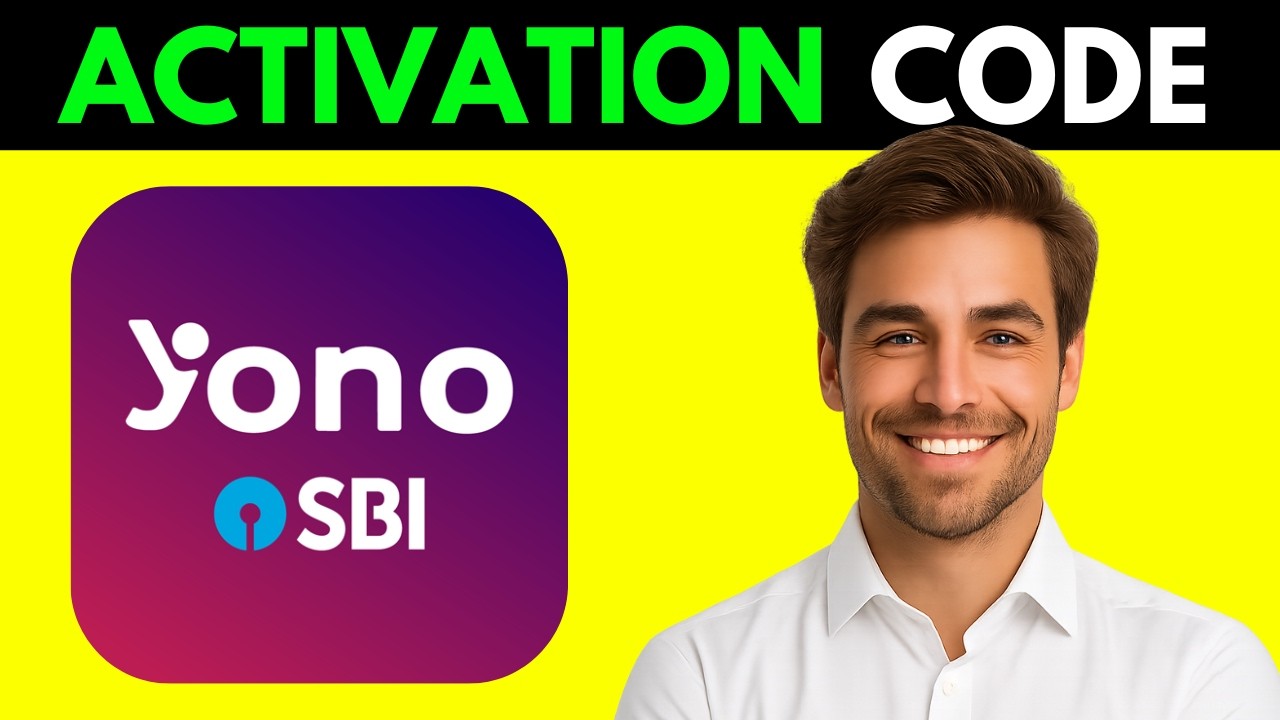 How To Get Activation Code For YONO SBI App (UPDATED 2026)