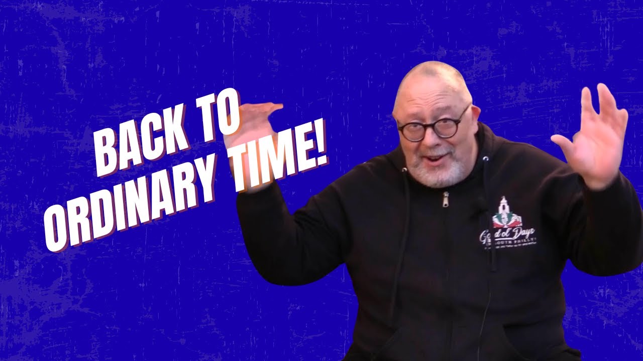 Back to Ordinary Time!