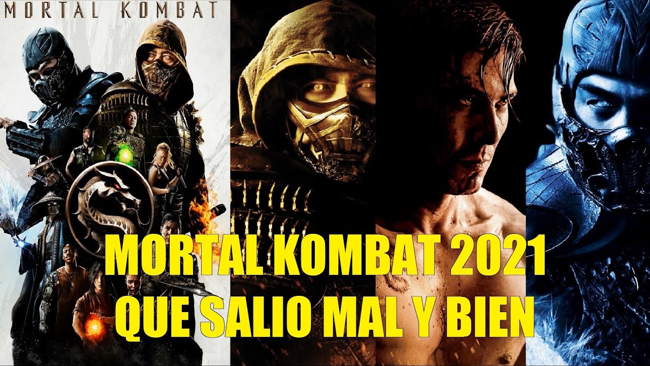 MORTAL KOMBAT 2021 QUE SALIO MAL Y BIEN RESEÑA RESUMEN