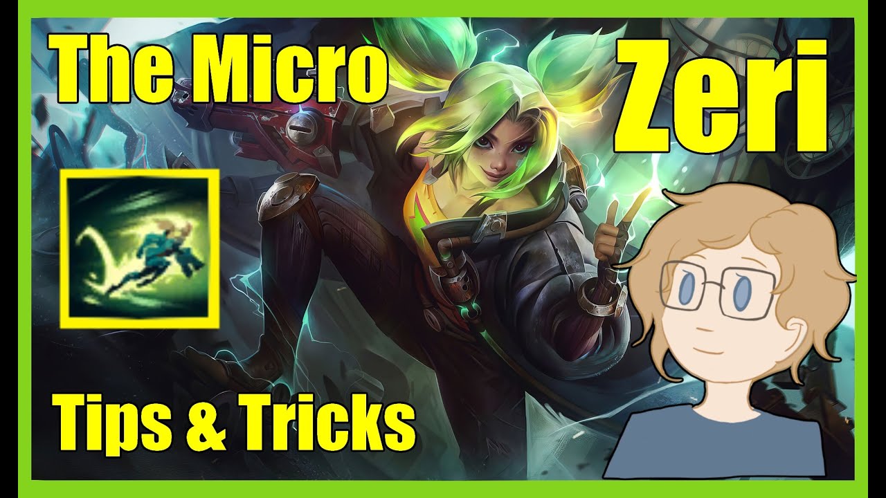 Zeri Quick Tip - The Micro - League of Legends Guide / Tips