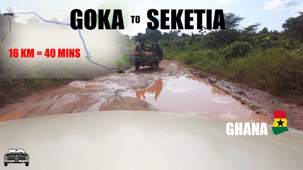 Goka To Seketia Kwatwoma Road Travel in Ghana