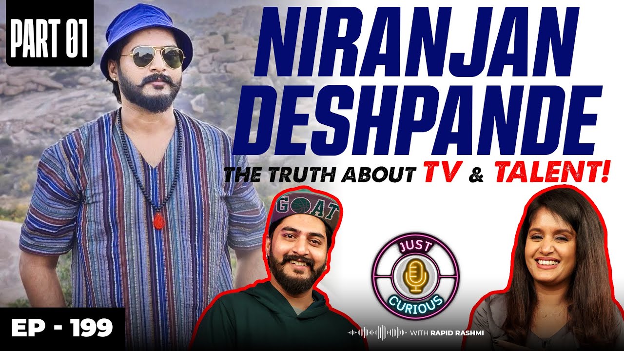 Niranjan Deshpande - Part 1 : Chasing Dreams, Price of Success, Manifestation Techniques & More
