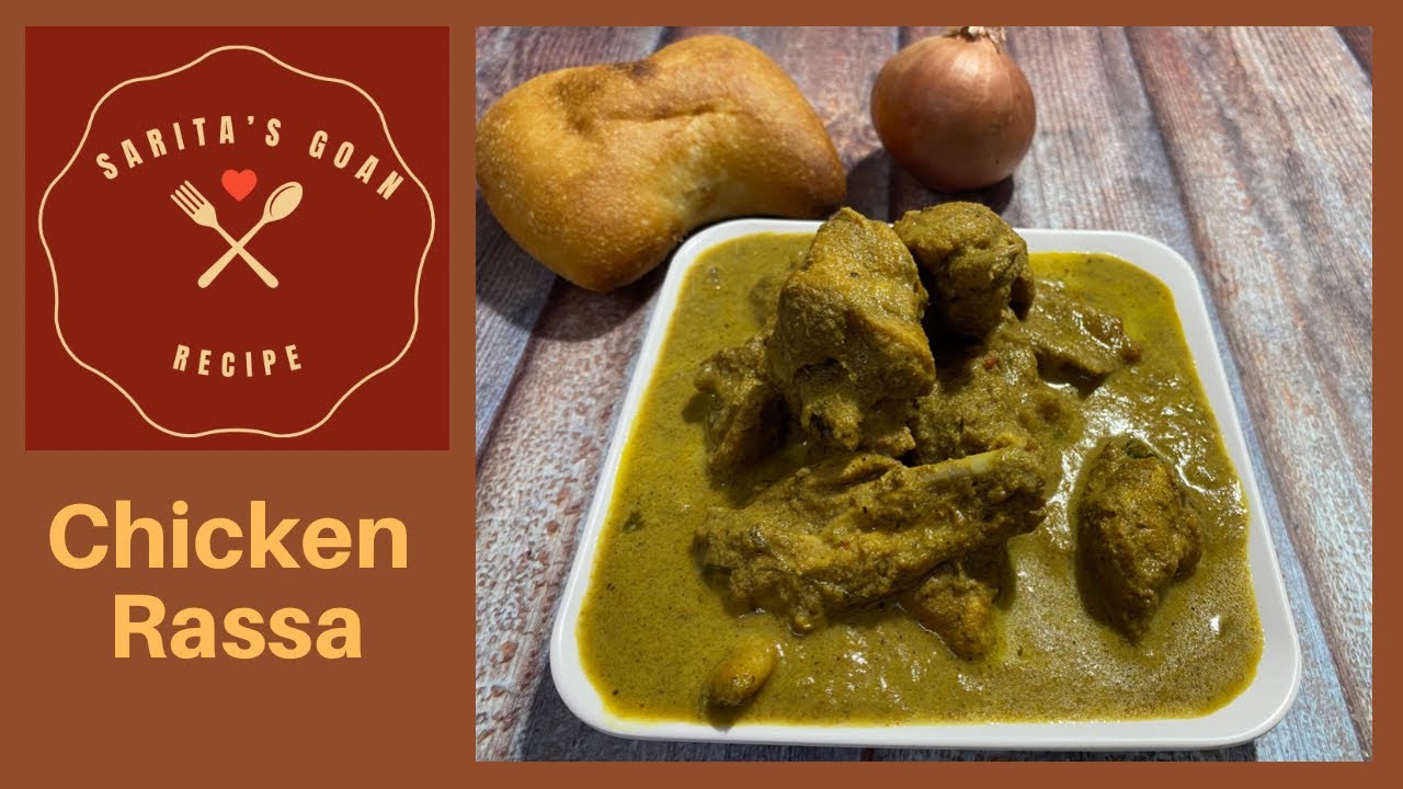 Goan Style Chicken Rassa | Chicken With Coconut Gravy | Goan Chicken Curry | Sarita’s Goan Recipes |