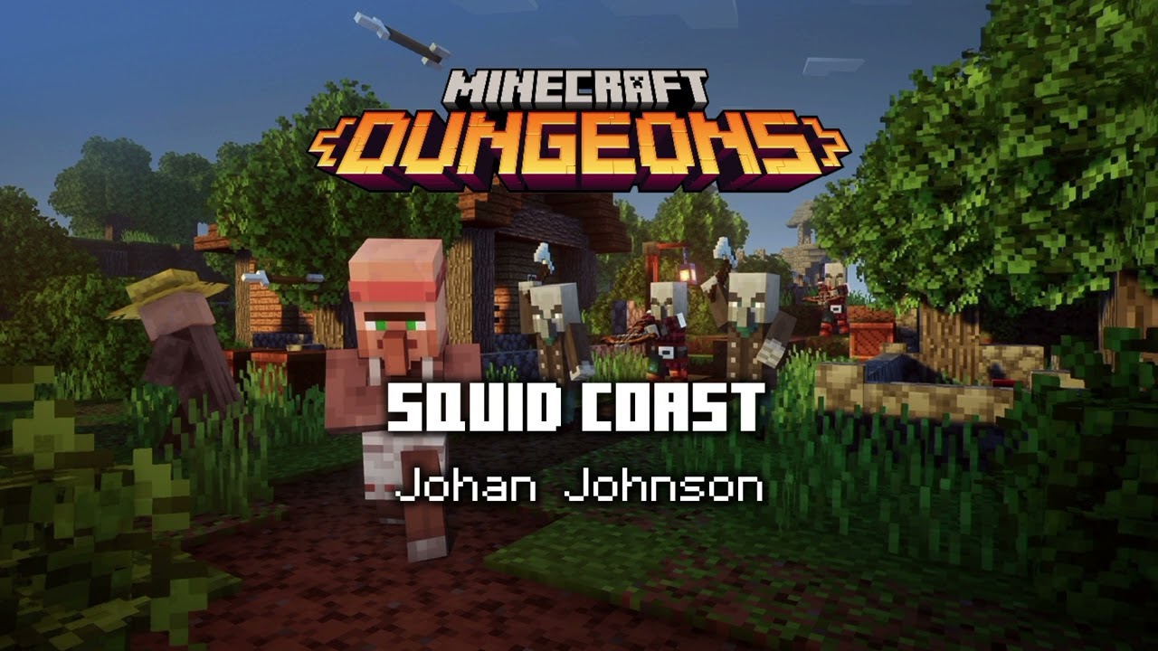 Squid Coast - Minecraft Dungeons OST