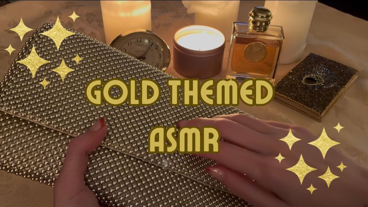 Gold Themed ASMR⚜️☀️✨
