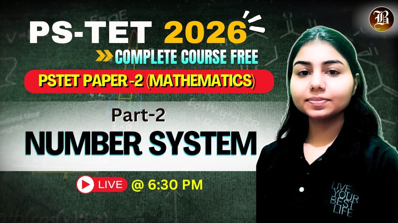 PSTET Maths 2026 | Number System Part 2 | FREE Live Class Paper-2