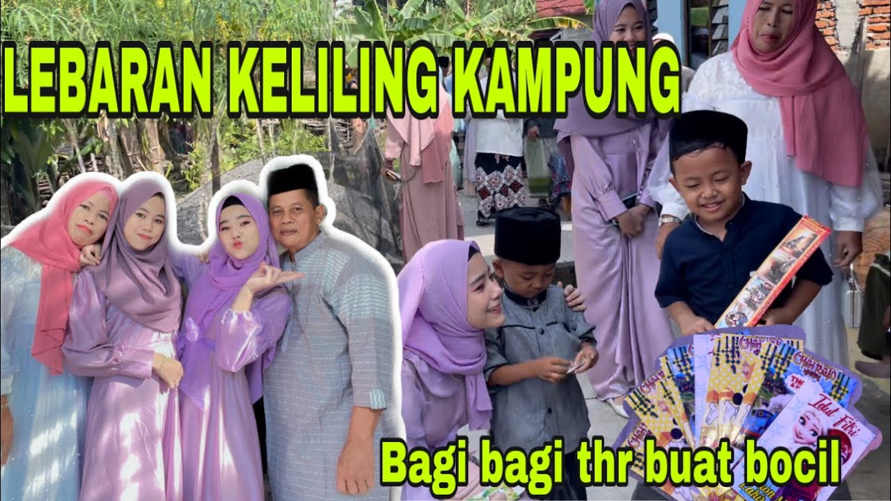 KESERUAN LEBARAN KELILING KAMPUNG
