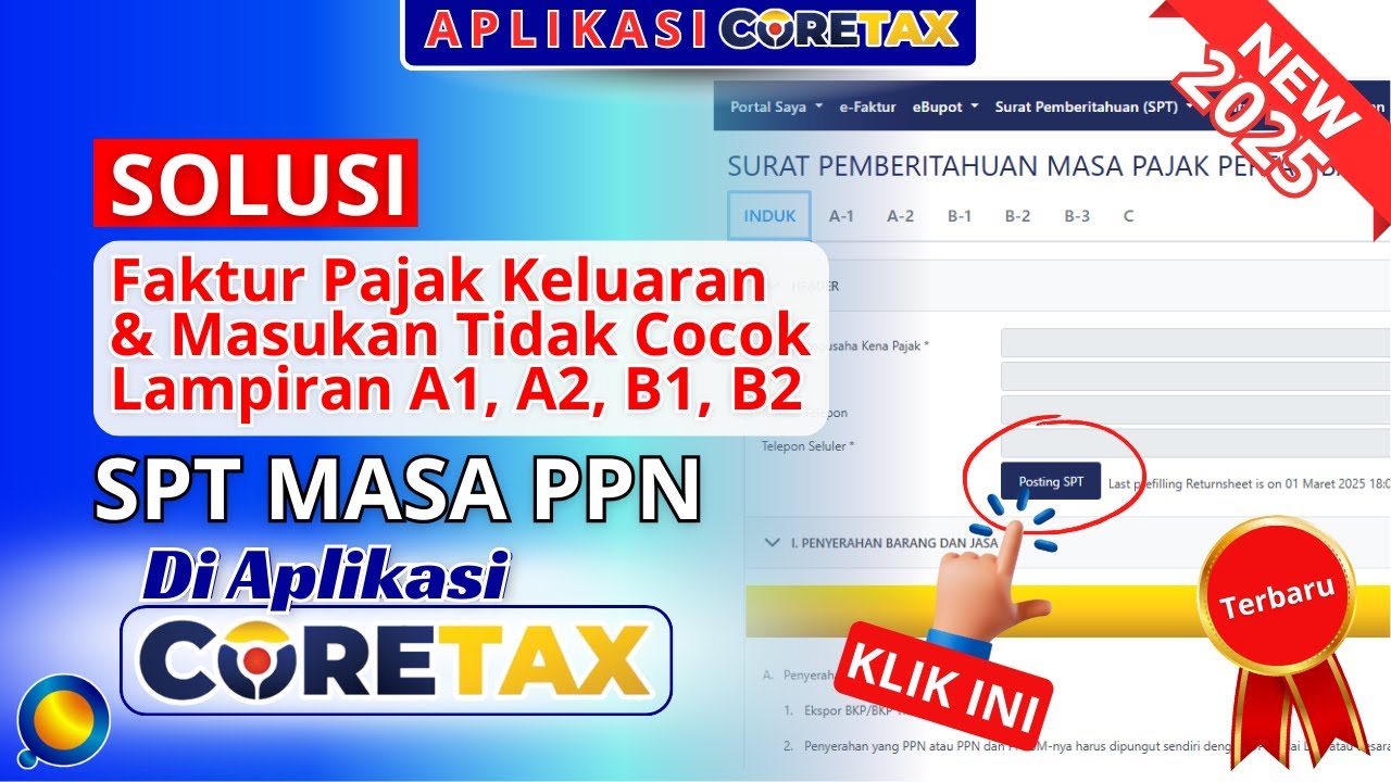 Solusi SPT Masa PPN Tidak Cocok Dengan Faktur Pajak Keluaran dan Masukan - Lampiran A2, B1, B2, B3