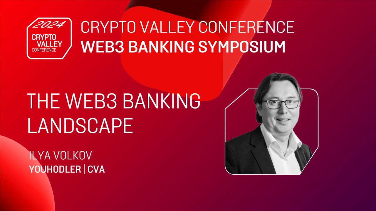The Web3 Banking Landscape - Ilya Volkov