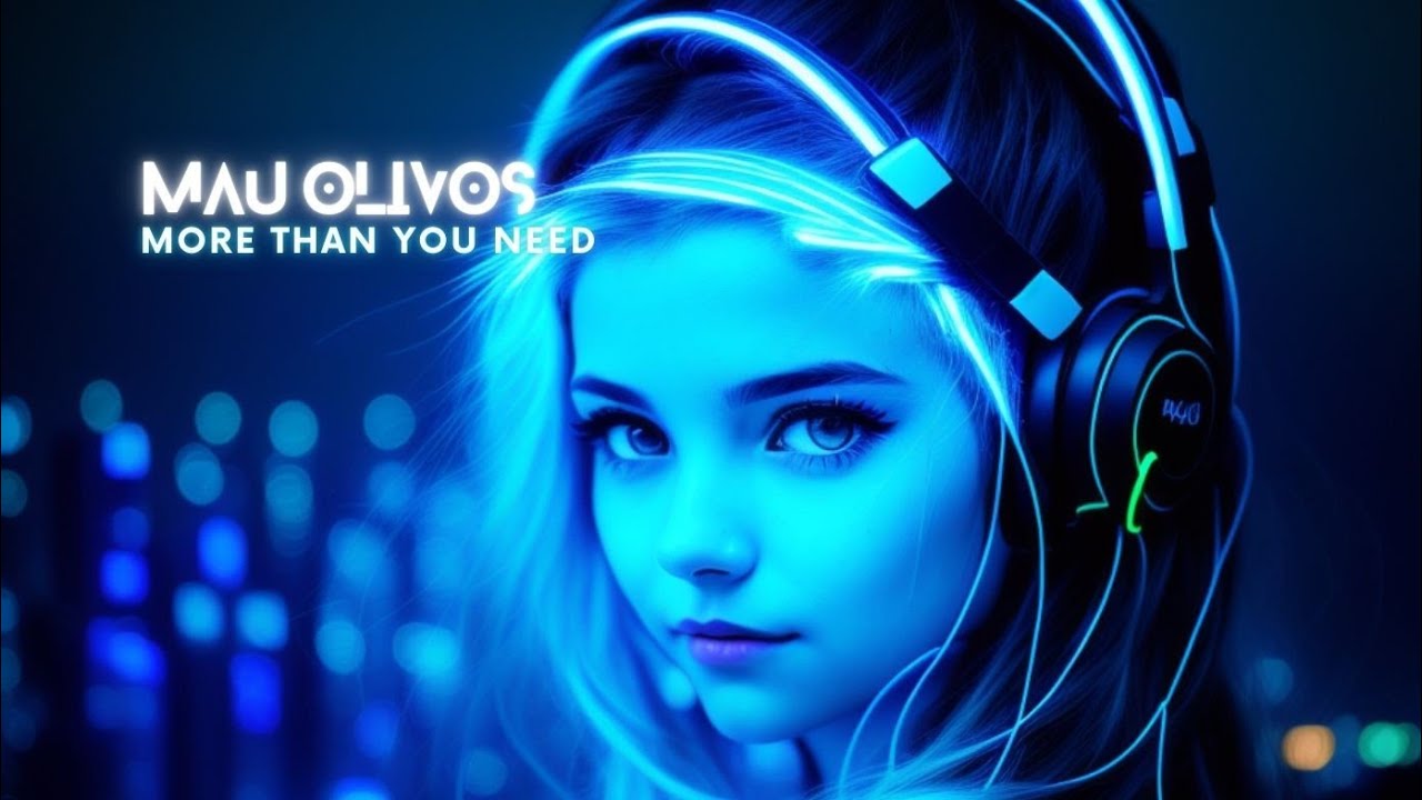 Mau Olivos- More Than You Need (Original Mix)