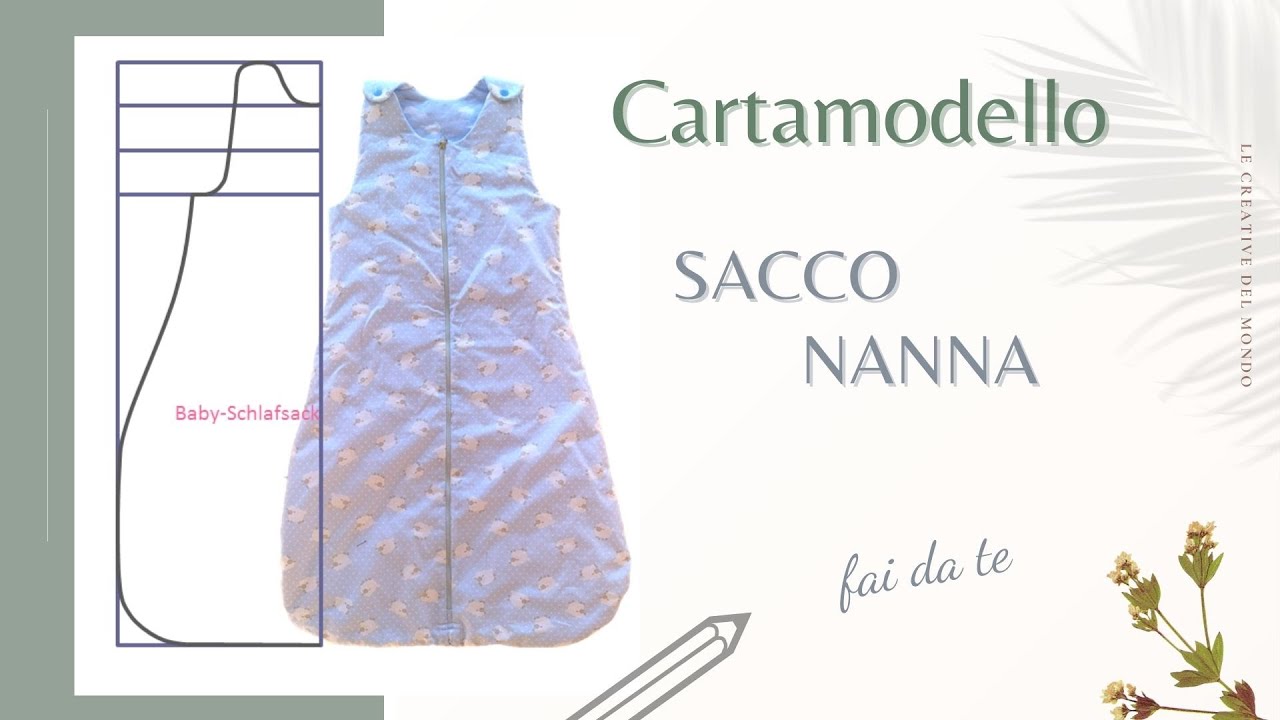 Cartamodello fai da te - Sacco Nanna per neonati
