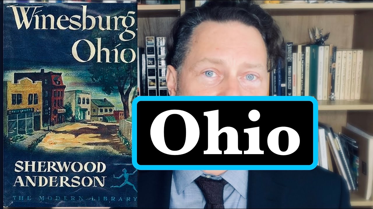 Winesburg, Ohio - Sherwood Anderson