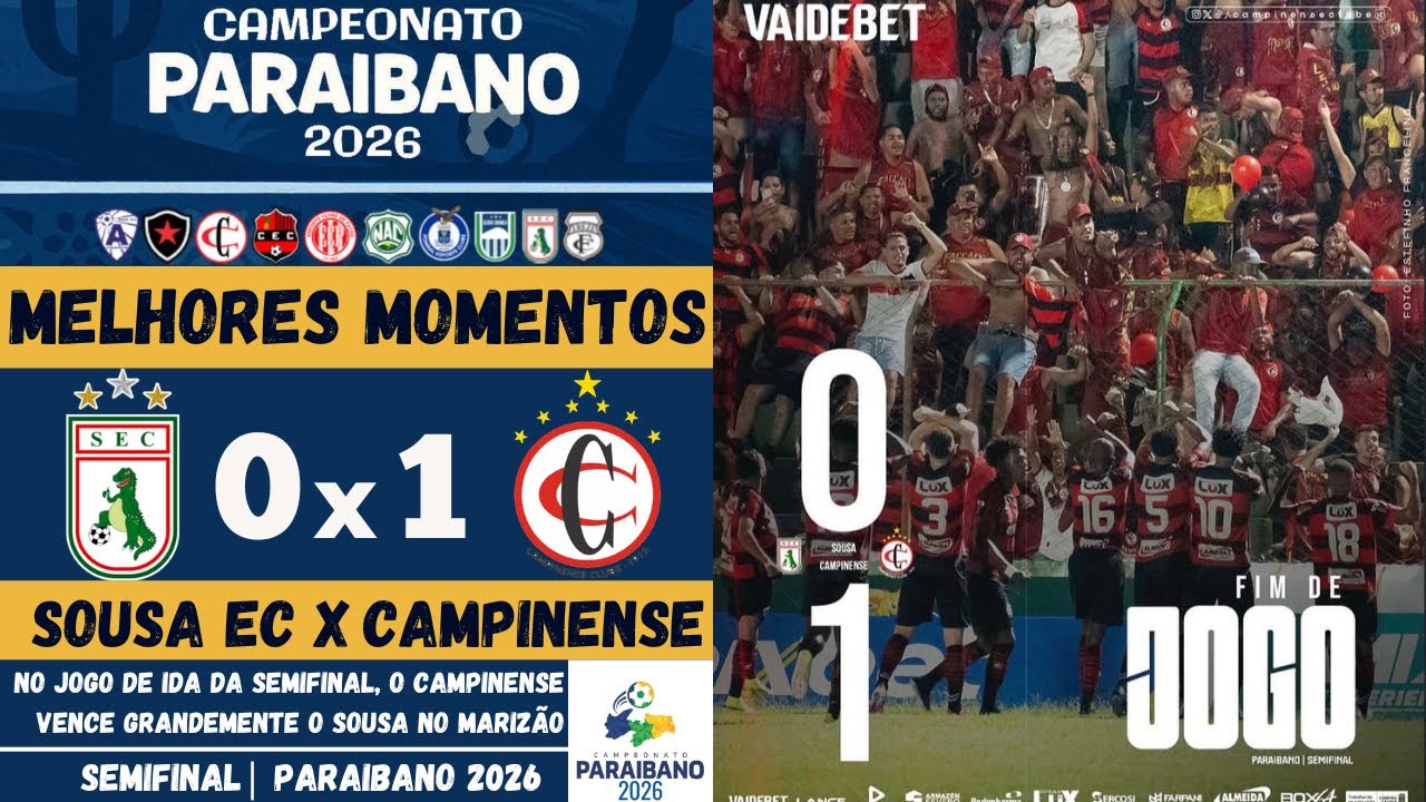 Sousa vs Campinense | Melhores Momentos | SEMIFINAL | Jogo de Ida | Campeonato Paraibano 2026