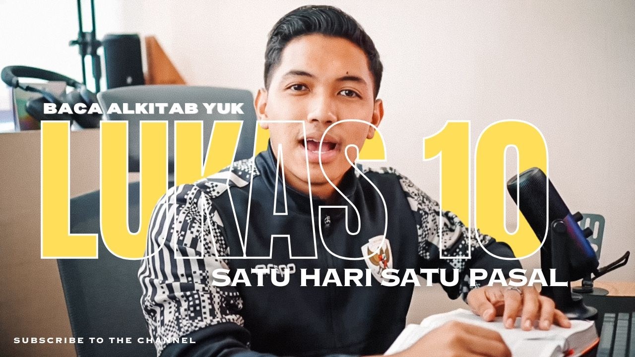 SATU HARI SATU PASAL | LUKAS 10