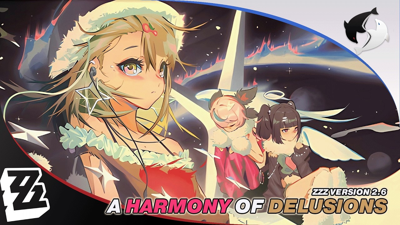 17/03/26【ZENLESS ZONE ZERO】Side-Questing! A Harmony of Delusions! (Version 2.6)