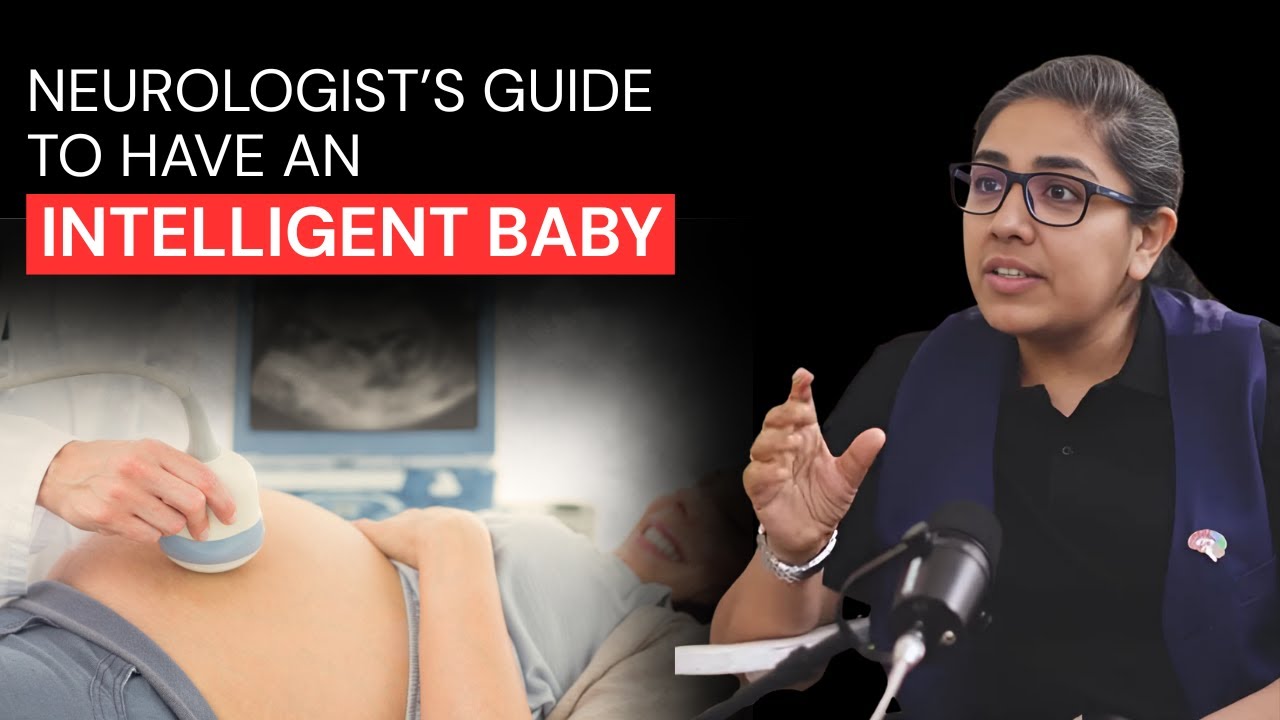 Baby's Brain Development Guide in Pregnancy Ft. @drsweta.adatia @drsweta.adatiahindi Ep. 64