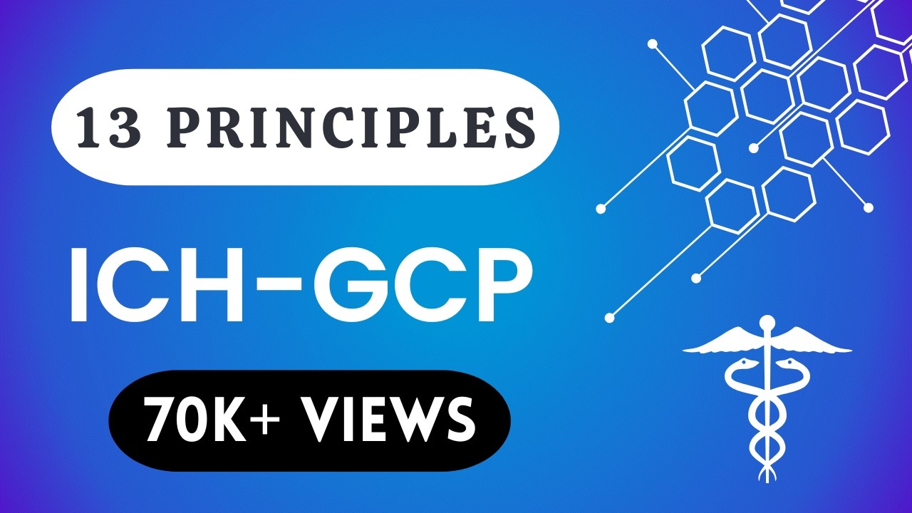 13 принципов ICH GCP — Руководства по надлежащей клинической практике в клинических исследованиях...