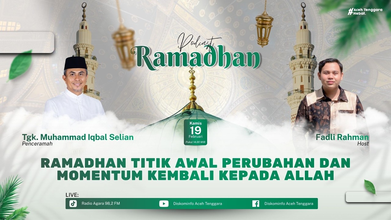 1.Ceramah Ramadhan Bersama Tgk. Muhammad Iqbal Selian