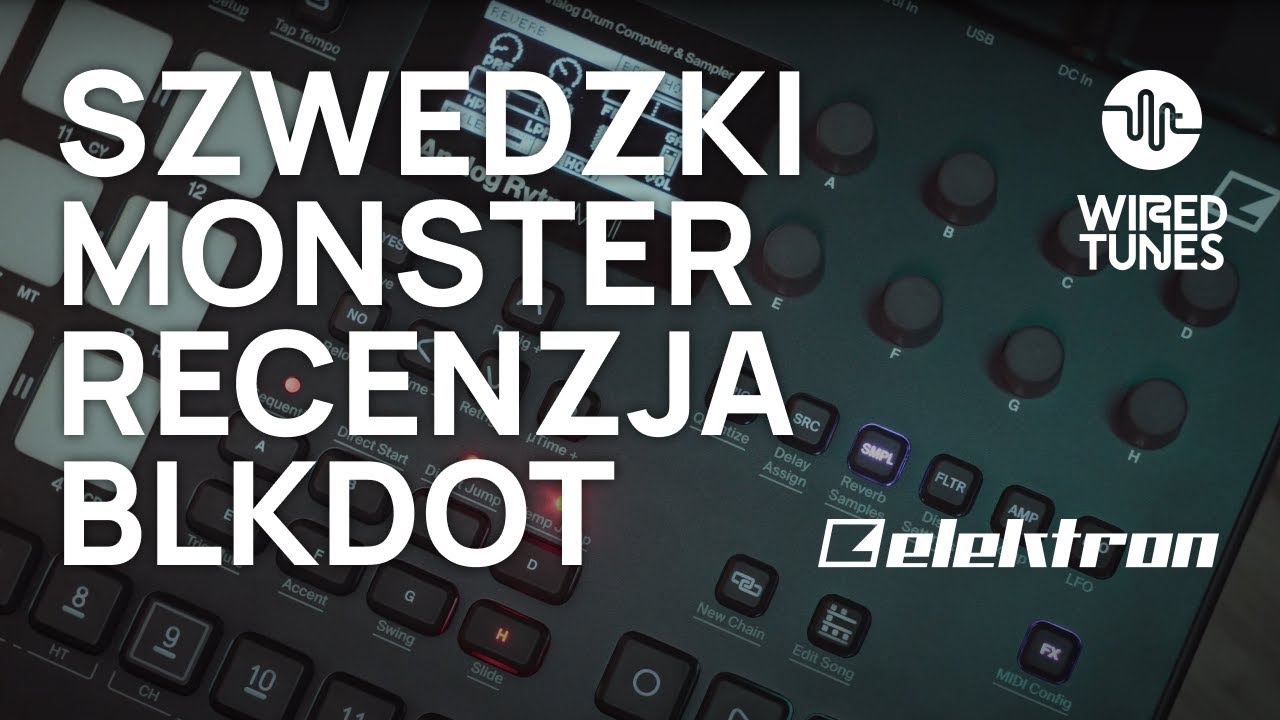 SZWED - zab&oacute;jca sampler&oacute;w. Elektron Analog Rytm MK2.