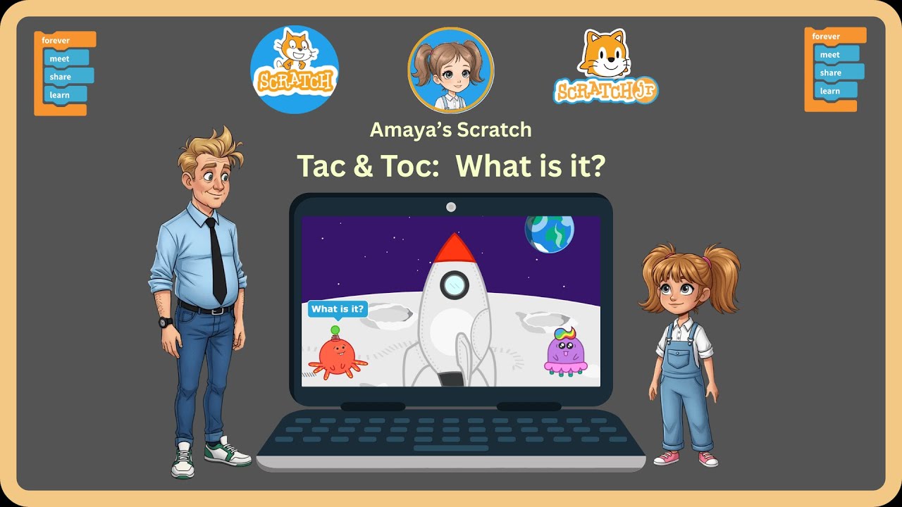 Amaya's Scratch # Tac&Toc: What is it?