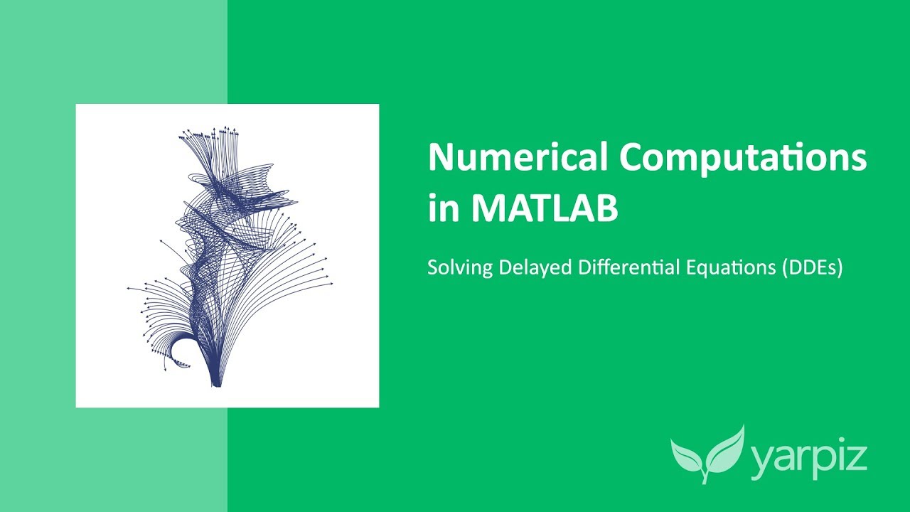 Solving Delayed Differential Equations Using MATLAB