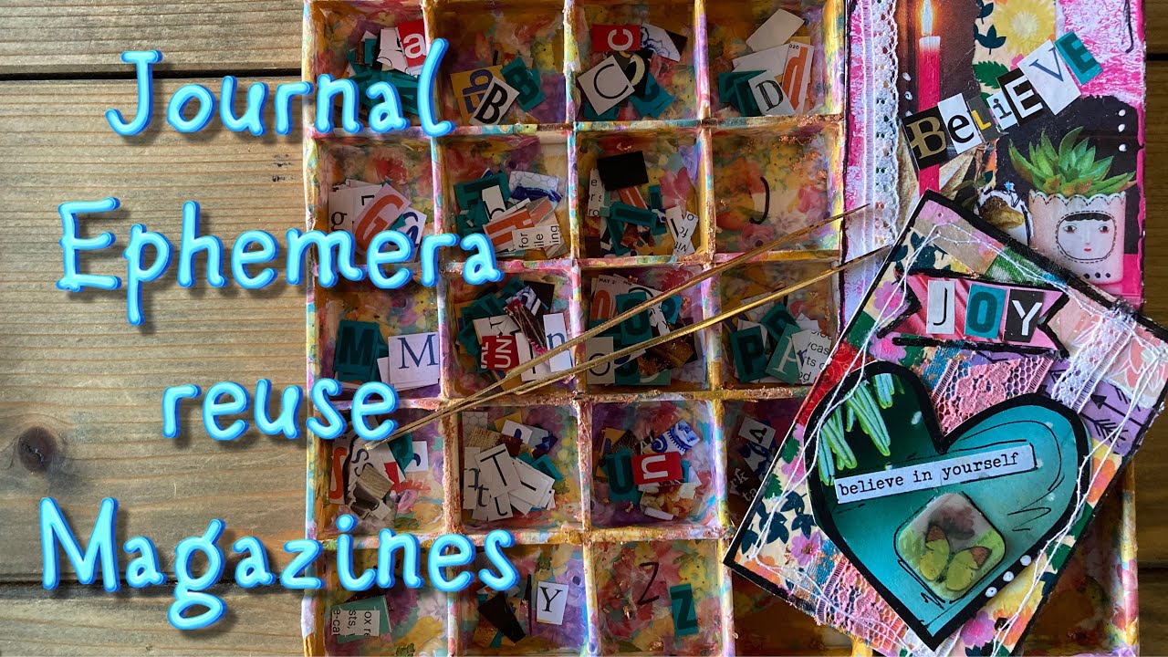 Junk journal ephemera lettering ransom style reuse magazines #4thartsaturday