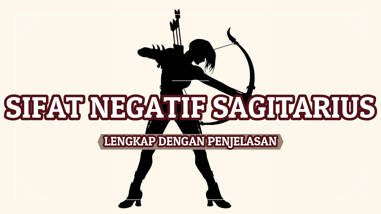 BUAT SALAH DGN MEREKA = BUAT MUSUH SEUMUR HIDUP || SIFAT NEGATIF SAGITARIUS (PENJELASAN LENGKAP)