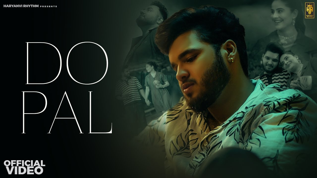 DO PAL (Official  Video) | Gold E Gill | Aditya Lakra | Prabh Grewal | New Haryanvi Sad Song 2025