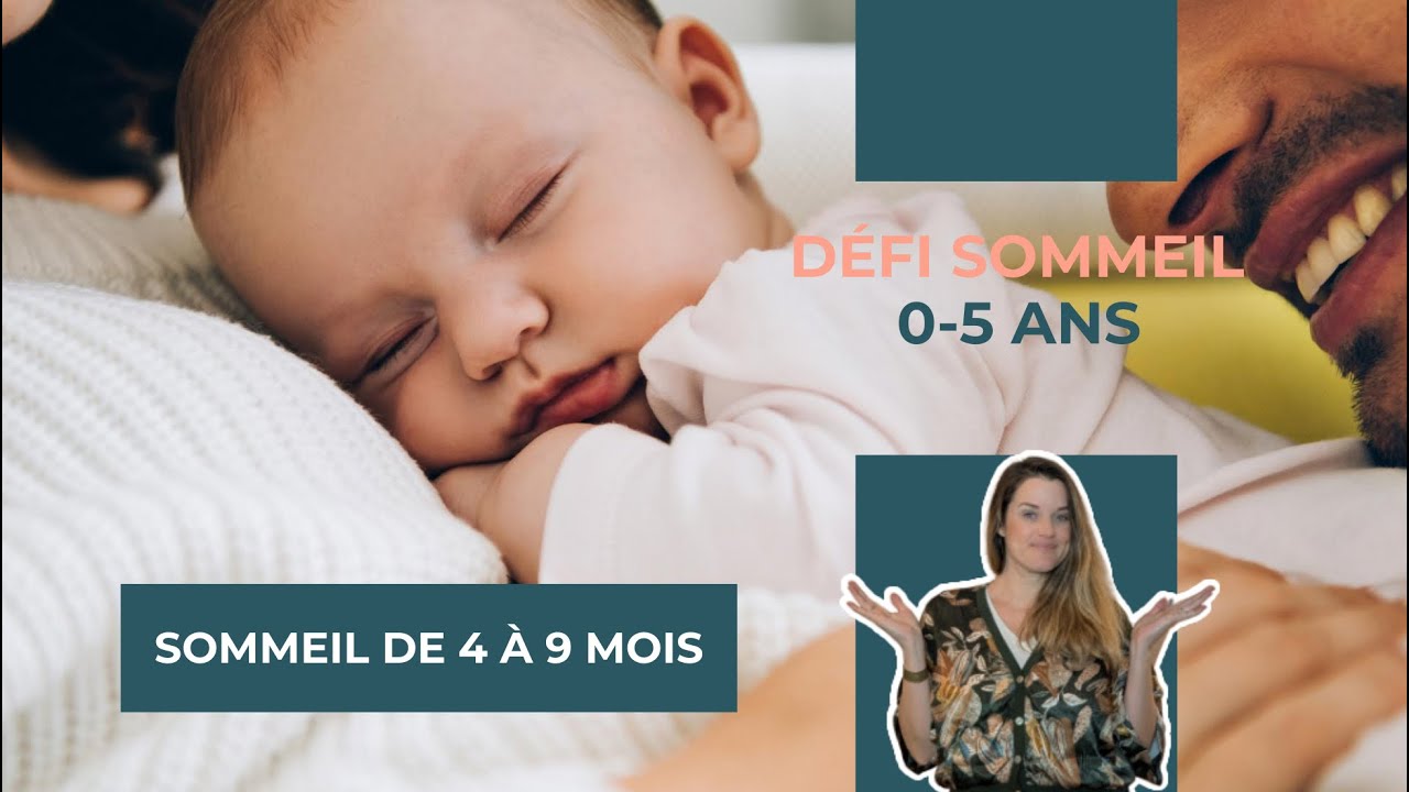 Le sommeil des bébés de 4 à 9 mois : le guide complet du rythme idéal