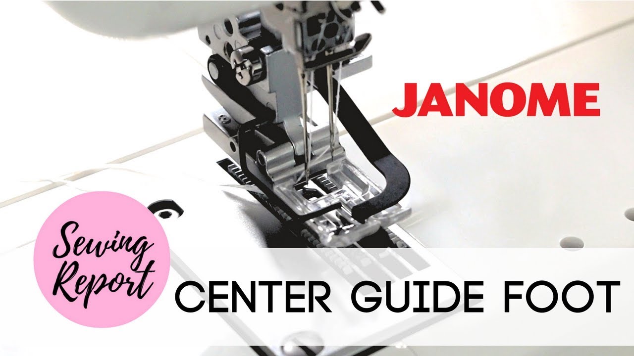 Center Guide Foot for Janome CoverPro 1000CPX Coverstitch Machine | SEWING REPORT
