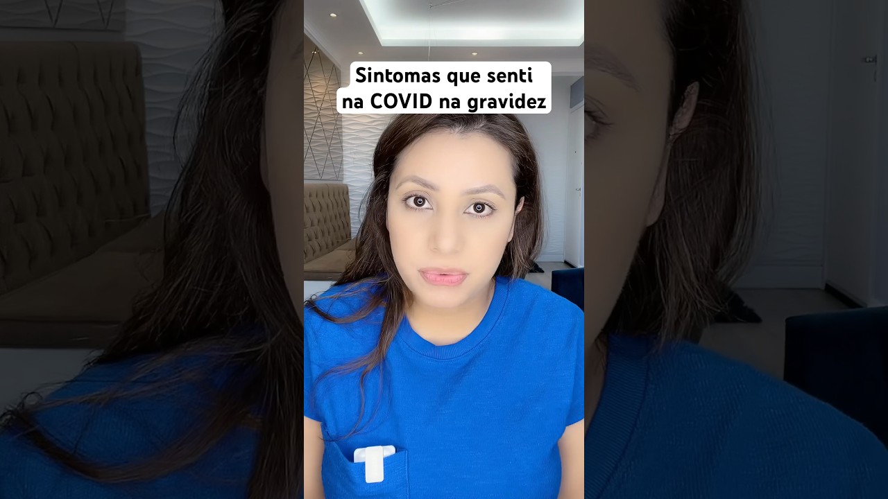Sintomas que senti na COVID na gravidez
